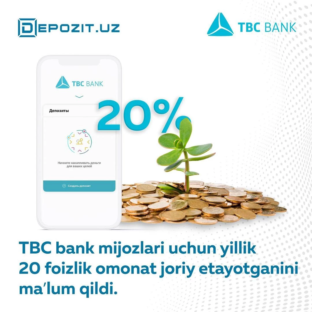 TBC Bank объявил  для всех текущих и новых клиентов о повышение процента депозита  годовой ставки до 20%.