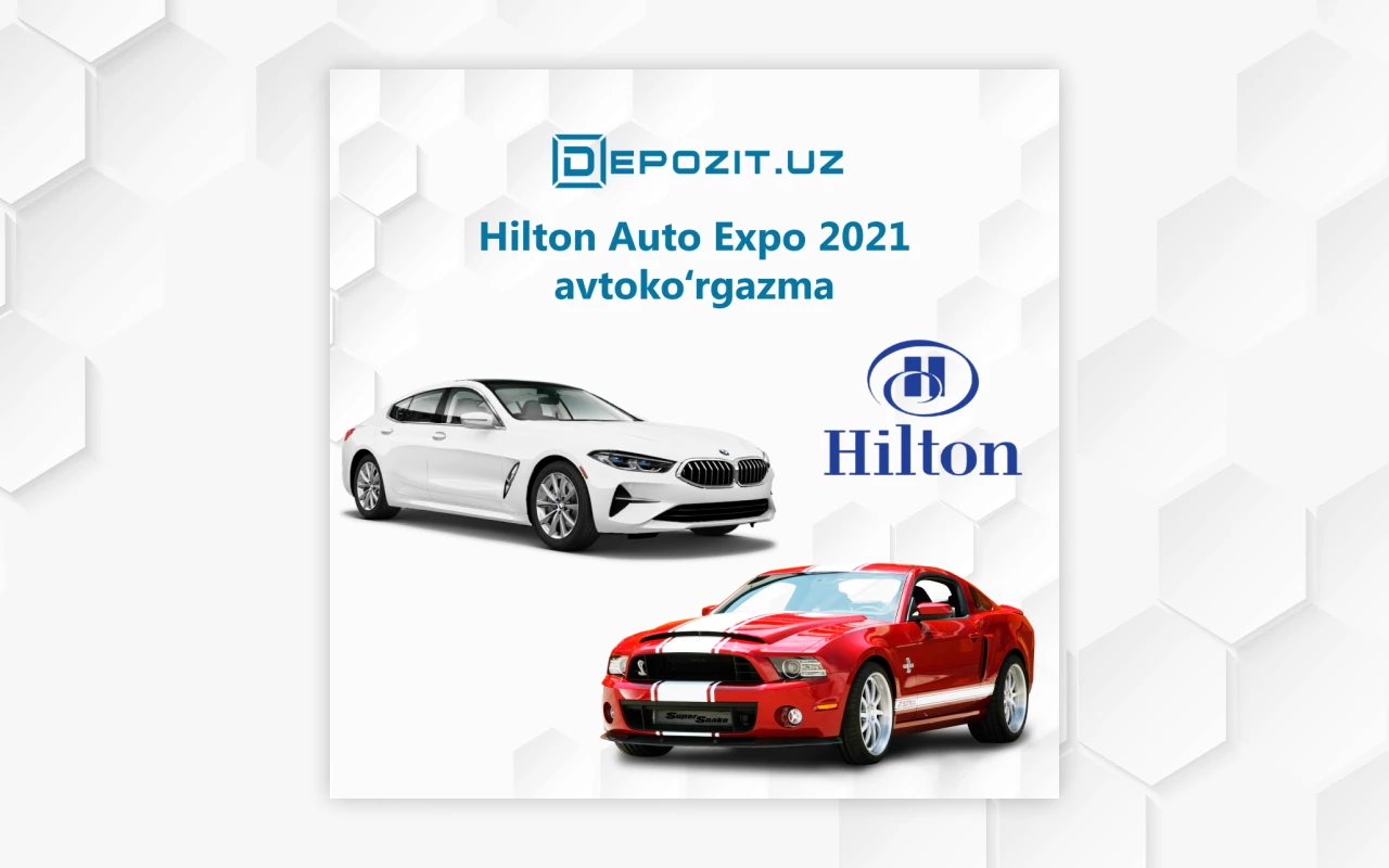 В Ташкенте организована первая в Узбекистане выставка Hilton Auto Expo 2021 под открытым небом