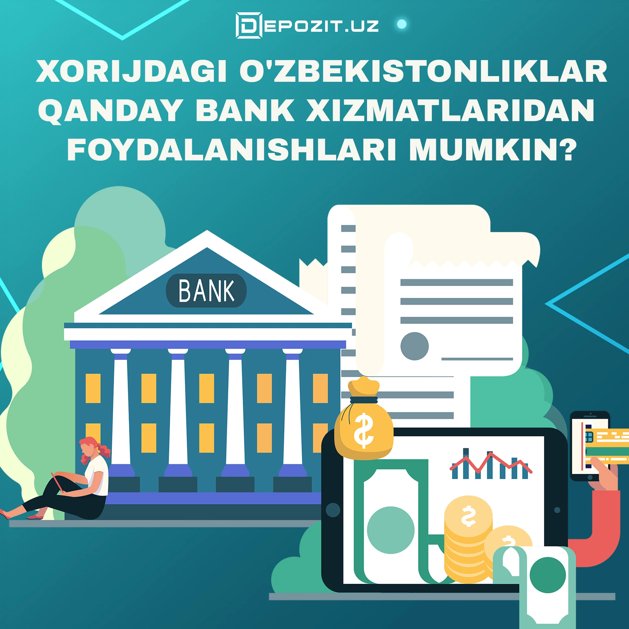 Какими банковскими услугами могут воспользоваться граждане Узбекистана, проживающие за границей?