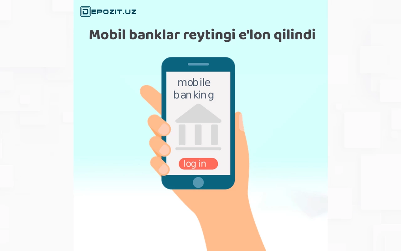 depozit.uz Объявлен рейтинг мобильных банков