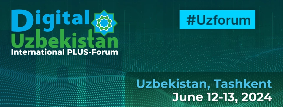 PLUS-Forum Digital Uzbekistan – 100% tayyorgarlik!